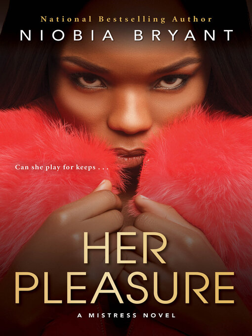 Title details for Her Pleasure by Niobia Bryant - Available